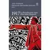1917 LA REVOLUCION RUSA CIEN AÑOS DESPUES