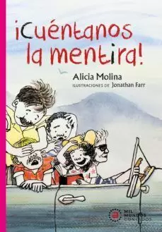 CUÉNTANOS LA MENTIRA!