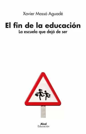 FIN DE LA EDUCACIÓN, EL