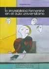 INVISIBILIDAD FEMENINA EN EL AULA UNIVERSITARIA