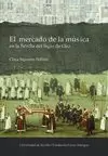 MERCADO DE LA MÚSICA EN LA SEVILLA DEL SIGLO DE ORO
