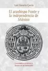 ARZOBISPO FONTE Y LA INDEPENCIA DE MÉXICO