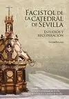 FACISTOL DE LA CATEDRAL DE SEVILLA.