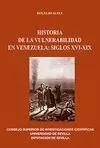 HISTORIA DE LA VULNERABILIDAD EN VENEZUELA: SIGLOS XVI-XIX