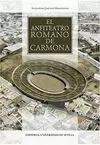 ANFITEATRO ROMANO DE CARMONA, EL