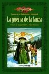 GUERRA DE LA LANZA. CUENTOS DRAGONLANCE 6