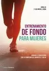 ENTRENAMIENTO DE FONDO PARA MUJERES