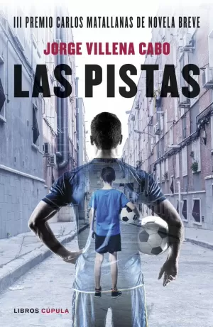 PISTAS, LAS