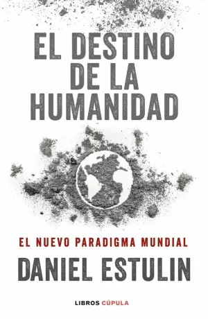 DESTINO DE LA HUMANIDAD, EL