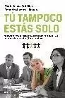 TÚ TAMPOCO ESTÁS SOLO. TDAH EN ADULTOS