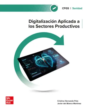 DIGITALIZACIÓN APLICADA A LOS SECTORES PRODUCTIVOS CFGS 2024 SANIDAD