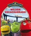 WILSON ESCACHARRADO CHUGGINGTON
