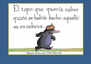 TOPO QUE QUERIA SABER QUIÉN SE HABÍA HECHO AQUELLO EN SU CABEZA