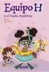 EQUIPO H. EL HADA MADRINA