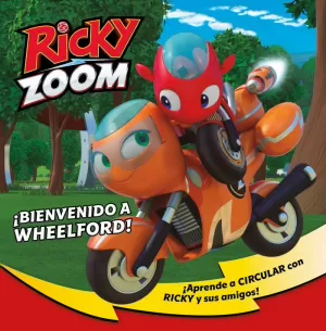 RICKY ZOOM ¡BIENVENIDO A WHEELFORD!