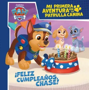 PATRULLA CANINA (PAW PATROL) FELIZ CUMPLEAÑOS, CHASE!