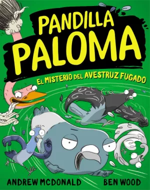 MISTERIO DEL AVESTRUZ FUGADO (PANDILLA PALOMA 2)
