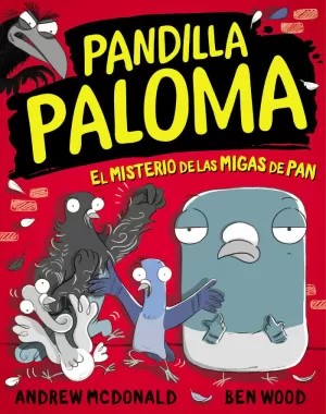 MISTERIO DE LAS MIGAS DE PAN (PANDILLA PALOMA 1)