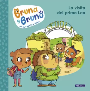 BRUNA Y BRUNO 3 LA VISITA DEL PRIMO LEO