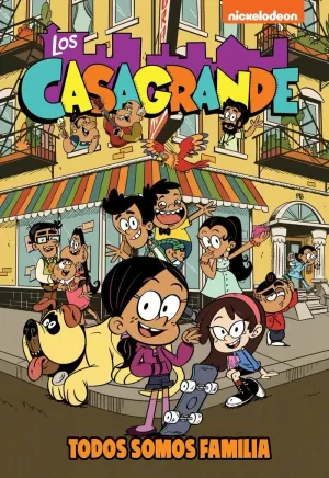 TODOS SOMOS FAMILIA (LOS CASAGRANDE 1)