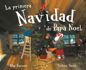 PRIMERA NAVIDAD DE PAPÁ NOEL, LA