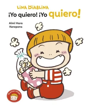 LINA DIABLINA 3 ¡YO QUIERO! ¡YO QUIERO!