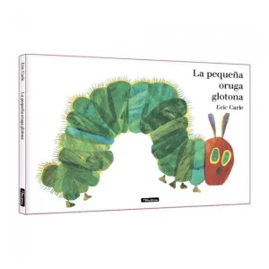 PEQUEÑA ORUGA GLOTONA. ÁLBUM ILUSTRADO