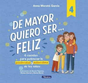 DE MAYOR QUIERO SER...FELIZ 4