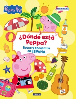 PEPPA PIG ¿DÓNDE ESTÁ PEPPA? BUSCA Y ENCUENTRA EN ESPAÑA