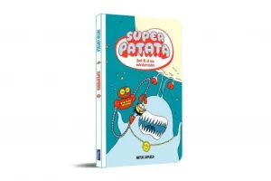 SUPERPATATA 2 ZORT III, EL REY EXTRATERRESTRE