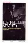 LOS FELICES SESENTA