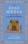 EDAD MEDIA EXPLICADA A LOS JÓVENES