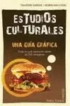 ESTUDIOS CULTURALES. UNA GUIA GRAFICA