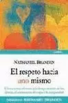 RESPETO HACIA UNO MISMO, EL