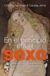 EN EL PRINCIPIO ERA EL SEXO