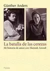 BATALLA DE LAS CEREZAS, LA