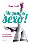 ME GUSTA EL SEXO!