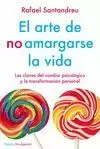ARTE DE NO AMARGARSE LA VIDA (ED. ESPECIAL)