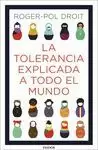 TOLERANCIA EXPLICADA A TODO EL MUNDO