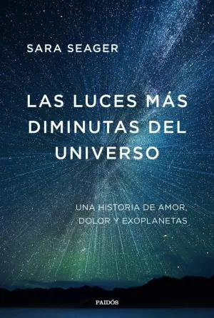 LUCES MÁS DIMINUTAS DEL UNIVERSO, LAS