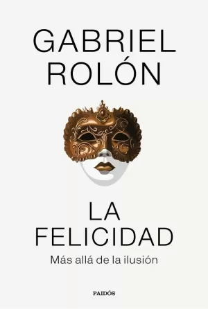 FELICIDAD, LA