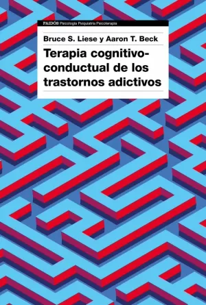 TERAPIA COGNITIVO-CONDUCTUAL DE LOS TRASTORNOS ADICTIVOS