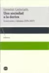UNA SOCIEDAD A LA DERIVA ENTREVISTAS Y DEBATES
