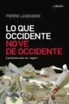LO QUE OCCIDENTE NO VE DE OCCIDENTE