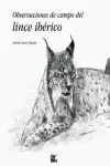 OBSERVACIONES DE CAMPO DEL LINCE IBÉRICO