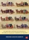 GRANDES CAMBIOS ECONOMICOS Y SOCIALES EN EL GRUPO NOBILIARIO ESPAÑA
