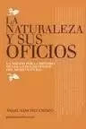 NATURALEZA Y SUS OFICIOS, LA
