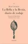 BELLA Y LA BESTIA, LA. DIARIO DE UN RODAJE