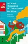 LA CHRISTIE I LA CAÇADORA DE L''INDIANA J
