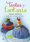 TARTAS DE FANTASÍA PARA NIÑOS